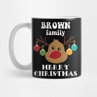 Family Christmas - Merry Christmas BROWN family, Family Christmas Reindeer T-shirt, Pjama T-shirt Mug